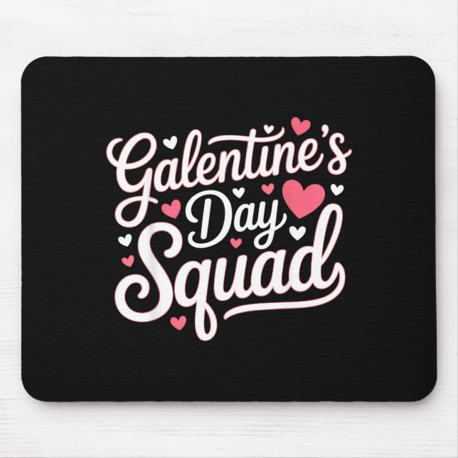 Galentine's Day Squad For Friends Festive Ladies V Mouse Pad (Front)