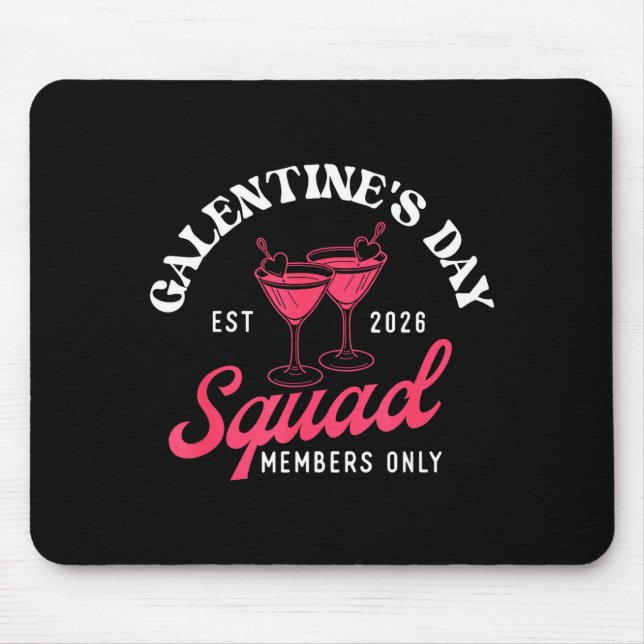 Galentine's Day Squad - Galentine's Day Gals Siste Mouse Pad (Front)