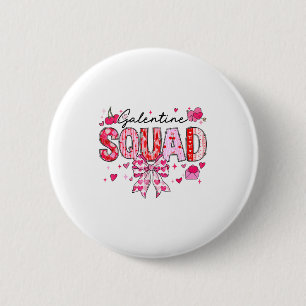 Galentines Day Women Galentines Squad Funny Valent 2 Inch Round Button