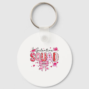 Galentines Day Women Galentines Squad Funny Valent Keychain