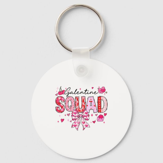 Galentines Day Women Galentines Squad Funny Valent Keychain (Front)