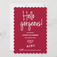 Galentine's Day xoxo Red Hello gorgeous! custom