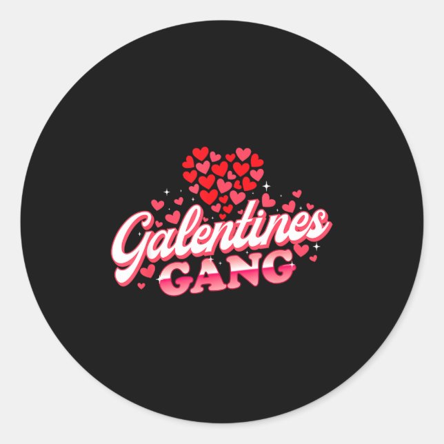 Galentines Gang - Galentine's Day Gals Sisterhood  Classic Round Sticker (Front)