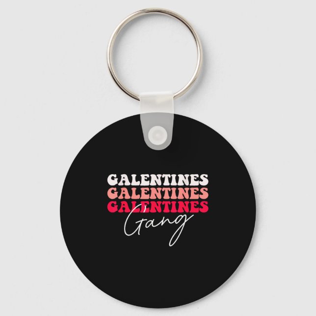 Galentines Gang - Galentine's Day Gals Sisterhood  Keychain (Front)