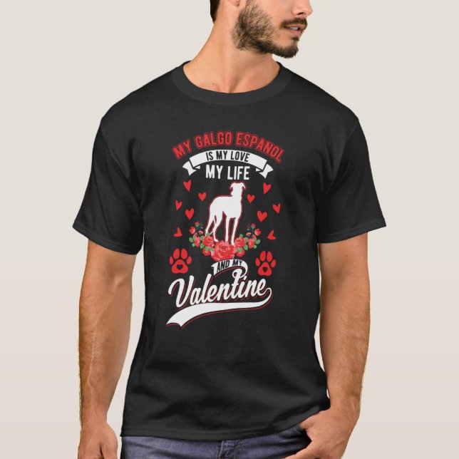 Galgo Espanol Valentine's Day Spanish Greyhound Ga T-Shirt (Front)
