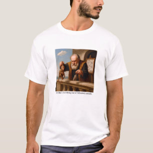 Galileo's horrifying use of laboratory animals. T-Shirt