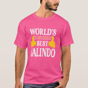 Galindo Surname Team Family Last Name World's Best T-Shirt