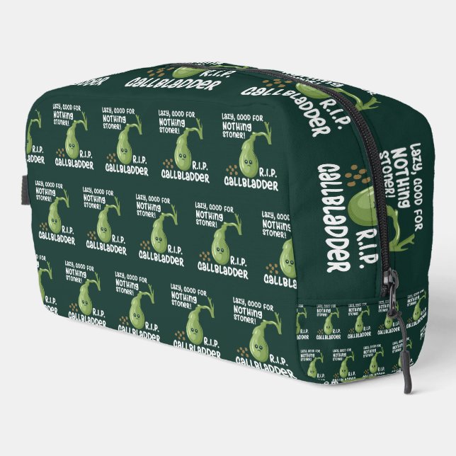 Gallbladder Out Lazy Good For Nothing Stoner Dopp Kit (Right Corner)