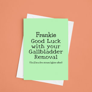 Gallbladder Removal Good Luck Funny Customizable Card