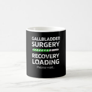 Gallbladder Surgery Recovery Loading Gifts Coffee Mug