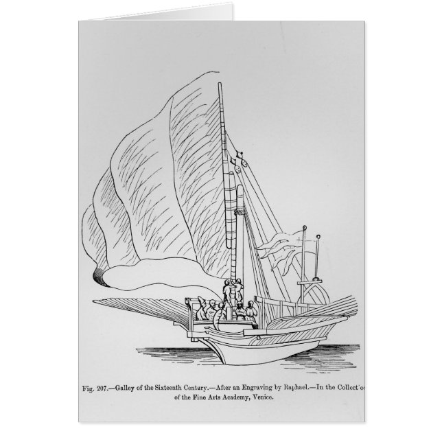 Galley of the 16th century (Front)