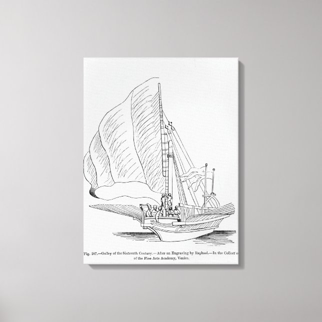 Galley of the 16th century canvas print (Front)