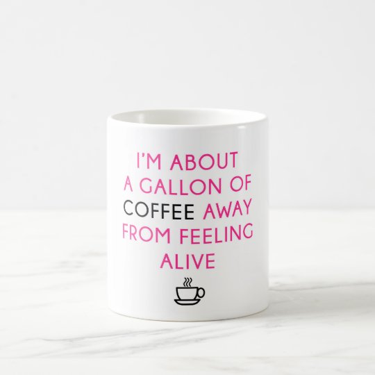 Gallon Coffee Coffee Mug Zazzle.ca