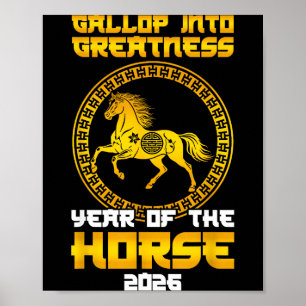 Gallop Into Greatness Year Of The Horse 2026 New Y Poster