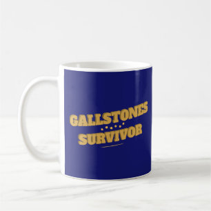 Gallstones Survivor Fun Gallbladder Surgery Coffee Mug