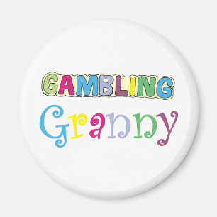 Gambling Granny T-shirts and Gifts. Magnet