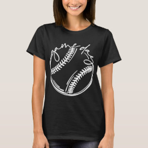 Game Day Baseball Baseball Life Softball Life for  T-Shirt