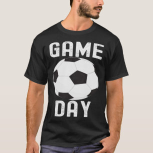 Game Day Soccer Football  Quotes Family Cute T-Shirt