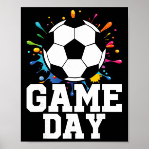 Game Day Soccer Game Day  Poster
