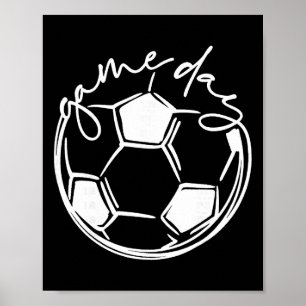 Game Day Sports Parent Soccer Mom Poster
