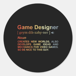Game Designer Definition Game Programmer Game Dev Classic Round Sticker