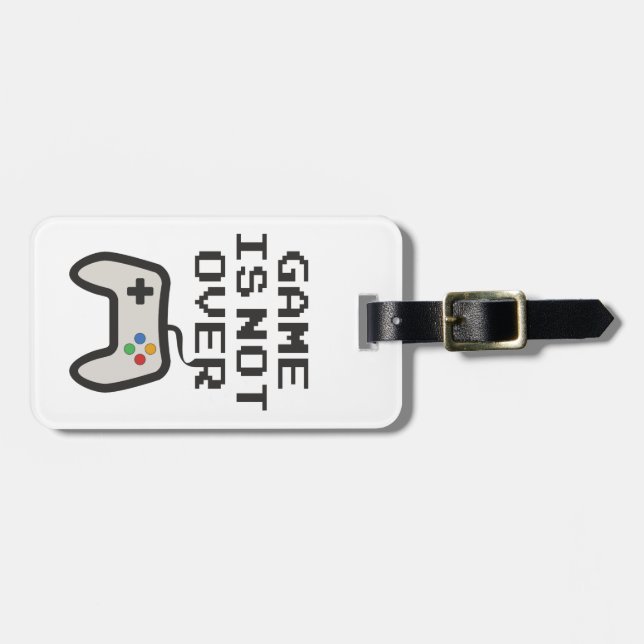 Game is not over luggage tag (Front Horizontal)