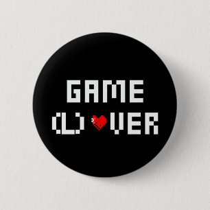 Game (L)Over 2 Inch Round Button