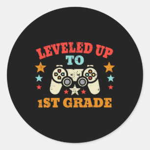 Game Levelled Up To 1st Grade First Day Of School  Classic Round Sticker
