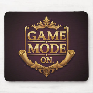 Game Mode On  Mouse Pad