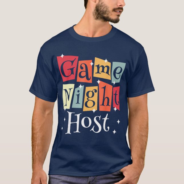 Game Night Host gift T-Shirt (Front)