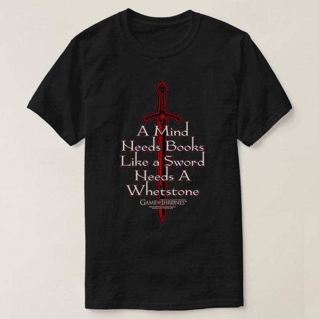 Game of Thrones The Mind Needs a Book  T-Shirt (Design Front)