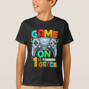 Game On 1st Grade Back To School 1st Grade Level U T-Shirt