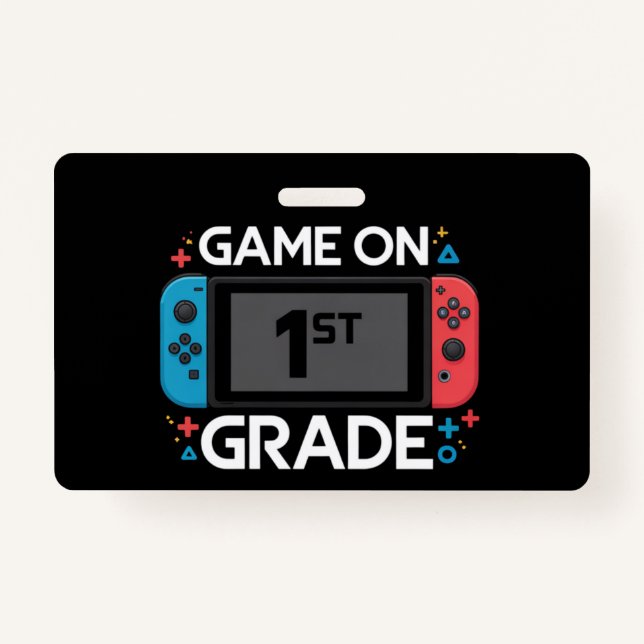 Game On 1st Grade Back To School Funny Gamer  Badge (Front)