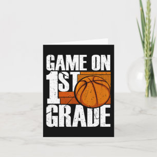 Game On 1st Grade Basketball Back To School First  Card
