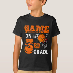 Game On 3rd Grade Basketball Back To School Fun Gi T-Shirt