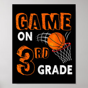 Game On 3rd Grade Basketball Back To School Studen Poster