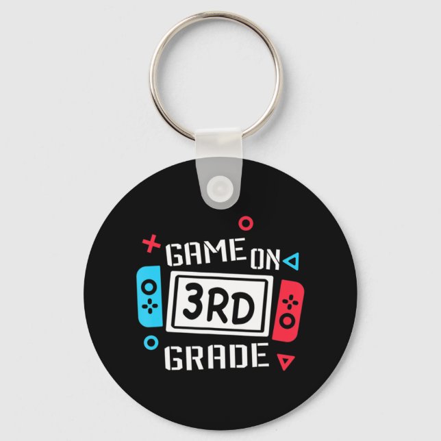 Game On 3rd Grade  Third Grade Back To School  Keychain (Front)