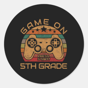 Game On 5th Grade First Day Gamer Gift Back to Sch Classic Round Sticker