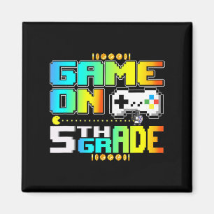 Game On 5th Grade Gaming Video Gamer Back To Schoo Magnet