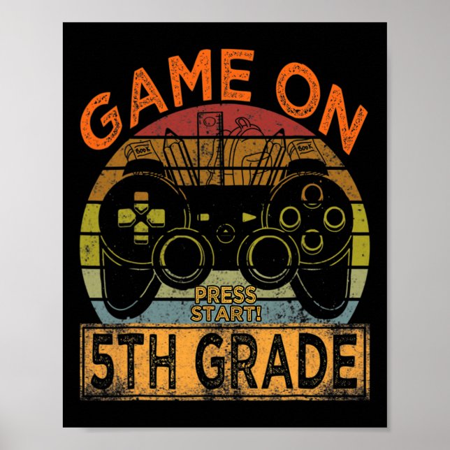 Game On 5th Grade Welcome Back To School Gamer Boy Poster (Front)