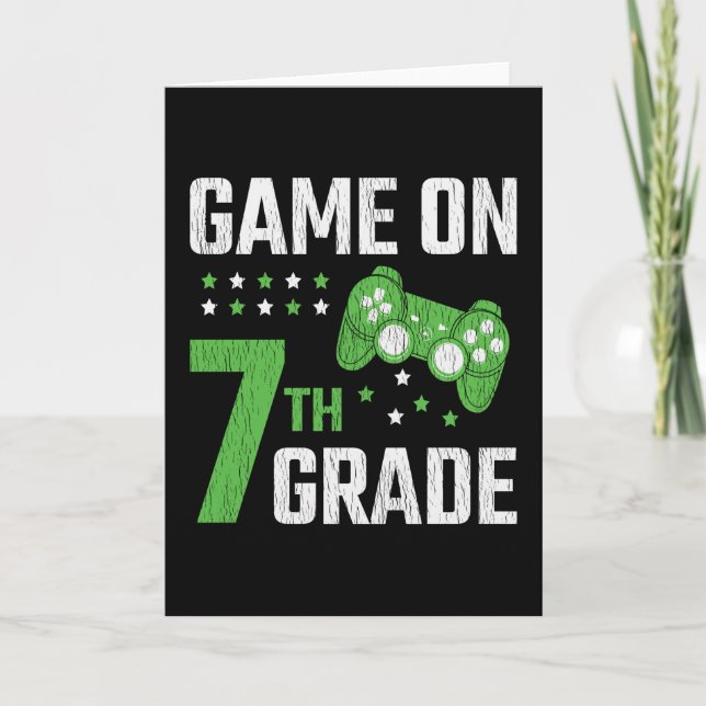 Game On 7th Grade Video Game Back to School Gamer Card (Front)