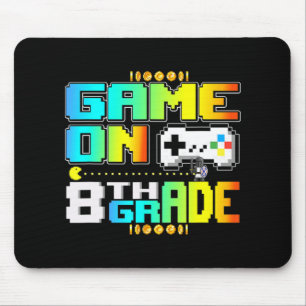 Game On 8th Grade Gaming Video Gamer Back To Schoo Mouse Pad