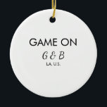 Game on add couple name wedding party place city g ceramic ornament<br><div class="desc">design</div>