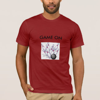 GAME ON bowling tee. T-Shirt