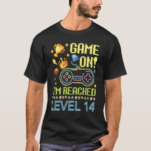Game On I'm Reached Level 14 Years Old Birthday Bo T-Shirt