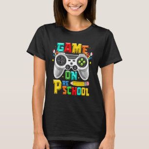 Game On Preschool Back To School Teacher Student T-Shirt