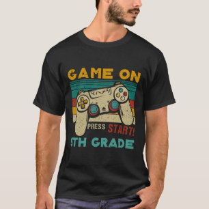 Game On Press Start 5th Grade Gamer Back To School T-Shirt