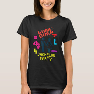 Game Over Bachelor Party Stag Night Marriage Idea T-Shirt