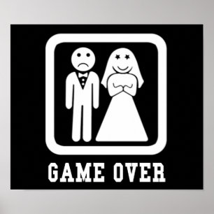Game Over   Bachelor Stag Party Gift (Black/White) Poster
