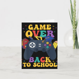 Game Over Back To School Card